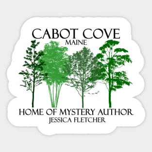 Cabot Cove Home of Jessica Fletcher Sticker